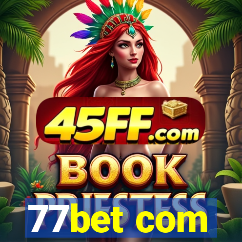 77bet com